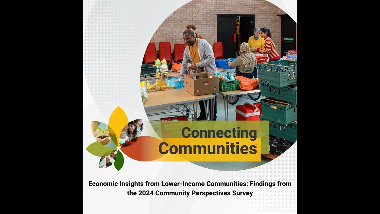Economic Insights from Lower-Income Communities: Findings from the 2024 Community Perspectives Su...