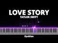 Taylor Swift - Love Story (Advanced Piano Solo) | Kyokion