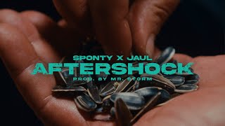 SPONTY. x JAUL - AFTERSHOCK (Official Music Video)