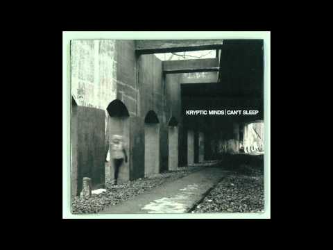 Kryptic Minds - Cant Sleep - Album Studio Mix