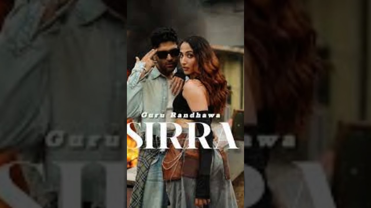 Guru Randhawa - SIRRA (Official Video) #subscribe #trending #viral #youtubeshorts #yt #youtubetv