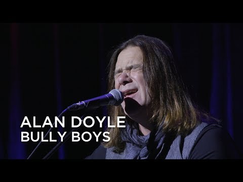 Alan Doyle | Bully Boys | Juno Songwriter's Circle