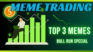 Bull Run Special : Top 2 mems and1 bonus || टॉप 3 मीम्स और 1 बोनस || डेक्सस्क्रीनर