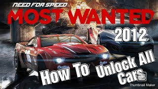 UNLOCK ALL cars NFS Most Wanted 2012 how to