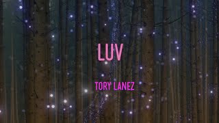 Tory Lanez - Luv Lyrics | Mmm, Ah, Mmm, Ah, Mmm, If You Let Me Love You