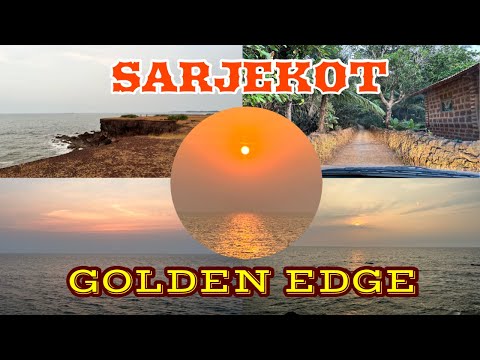 Golden Edge (Suvarn Kada) Sarjekot Malvan | सुवर्ण कडा सर्जेकोट मालवण Vlog