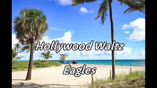 Hollywood Waltz / Eagles  (Pops&amp;Rock 和訳) #161