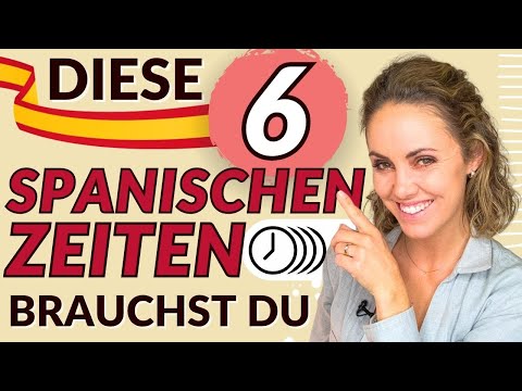 Grundlagen der spanischen Zeiten | Vamos Español