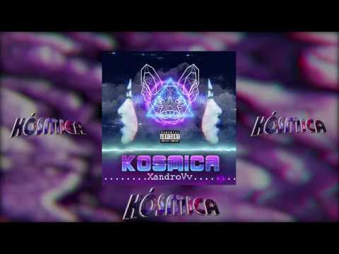 XANDROVV - KÓSMICA (Official Lyrics)