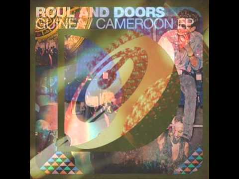 Roul and Doors Ft Franky Rizardo-Bumba Meo Boi In Guinea(Paul Cue Mixed)