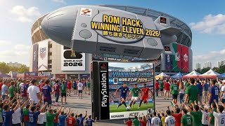 FIFA World Cup 2026 - Winning Eleven - Playstation - Rom Hack
