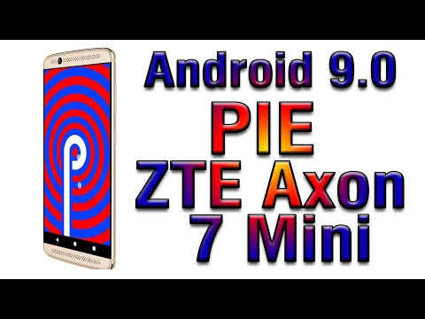 Install Android 9.0 on ZTE Axon 7 Mini (LineageOS 16) - How to Guide!