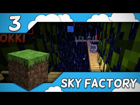 Sky Factory #3 | MITÄ IHMETTÄ?! - w/ Juizzizen