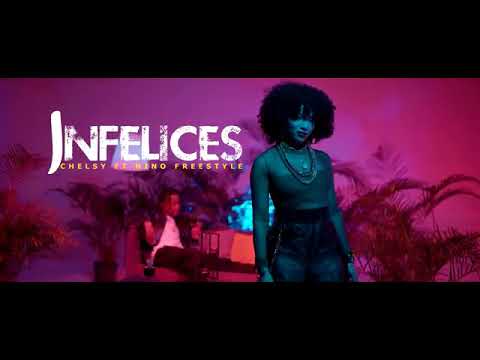 Chelsy ft Nino Freestyle - INFELICES ( Video )
