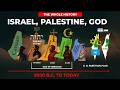 The Entire History Of Israel Palestine God 2000 BC Today Full Documentary