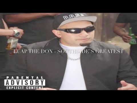 Luap The Don - Southside’s Greatest