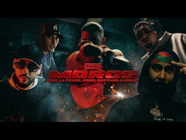 Moros von Farid Bang & La Fouine & Baby Gang & Morad & 3Robi ((jetzt ansehen))