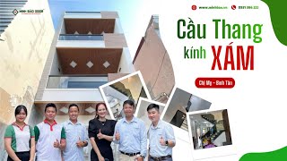 Bàn giao cầu thang kính xám siêu hot tại Bình Tân l Minh Bảo Slim Door