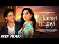 New Song 2025 Bekarari Hogayi Shahrukh Khan Nora Fatehi New Hindi Song New Song