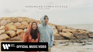 Rizal Rasid - Hubungan Tanpa Status (Official Music Video)