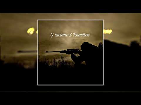 G Luciano - Reaction