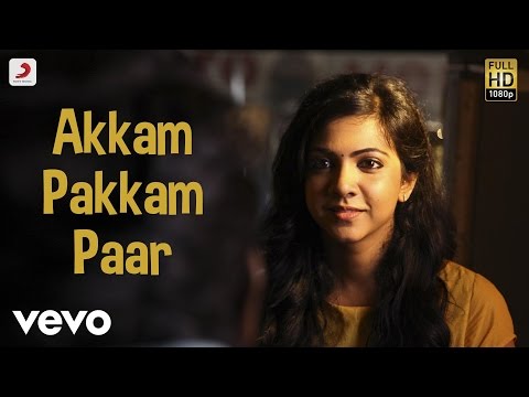 Thumbnail of the video: Kadhalum Kadanthu Pogum - Akkam Pakkam Paar Song