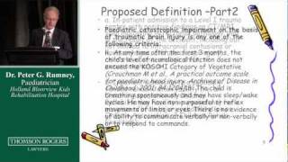 Catastrophically Injured Children Presented by Dr. Peter G. Rumney