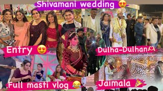 Shivamani Wedding ❤️ Full Mast kari Puri Shadi Main 😂❤️ Dulhan ki Entry 🫣 ​⁠@shivanisingh_19