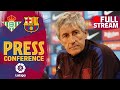 FULL STREAM: Setién on Betis-Barça game & his return to Sevilla