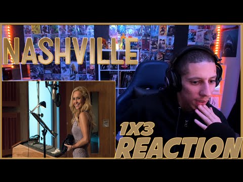 ITS HARD WHEN THEY HAVE HISTORY!? | Nashville 1x3 REACTION | Season 1 Episode 3