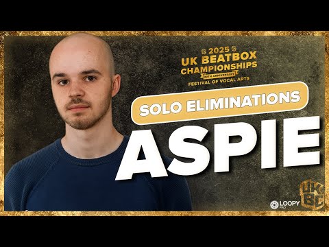 Aspie | UK Beatbox Championships 2025 | Solo Category Elimination