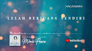 Download lagu Mimie Fhara - Lelah Berjuang Sendiri ( Video Lyrics) mp3