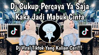 Download lagu JADI CUKUP PERCAYA YA SAJA KAKA JADI MABUK CINTA -  NONA KAKA SAYANG SOUND TREND TIKTOK TERBARU 2026 mp3