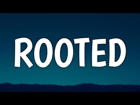 Ciara - Rooted (Lyrics) ft.Ester Dean