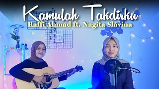 Download lagu Raffi Ahmad ft Nagita (Kamulah Takdirku) | pernah kubaca puisi raja | yolandani cover mp3 Download lagu Raffi Ahmad ft Nagita (Kamulah Takdirku) | pernah kubaca puisi raja | yolandani cover mp3