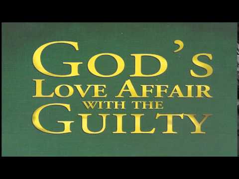 12_Communion: Worthy or Unworthy? (J.W. 'Bill' Lehman, God's Love Affair w/ the Guilty, 1975)