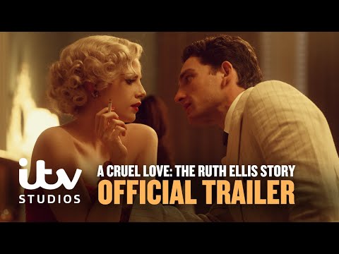 A Cruel Love: The Ruth Ellis Story Official Trailer