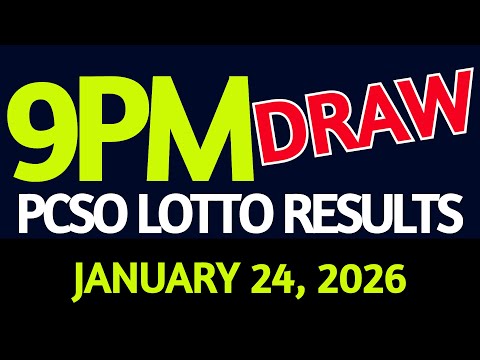 Lotto Result Today 9pm draw January 24, 2026 Saturday PCSO