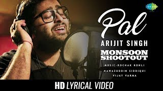 Download lagu Pal Lyric Video | Feat. Arijit Singh | Nawazuddin Siddiqui | Monsoon Shootout | AstroLyrics mp3 Download lagu Pal Lyric Video | Feat. Arijit Singh | Nawazuddin Siddiqui | Monsoon Shootout | AstroLyrics mp3