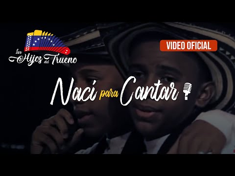 Los Hijos del Trueno - Nací Para Cantar (Vídeo Oficial)