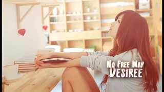 No Free Way - Desiree