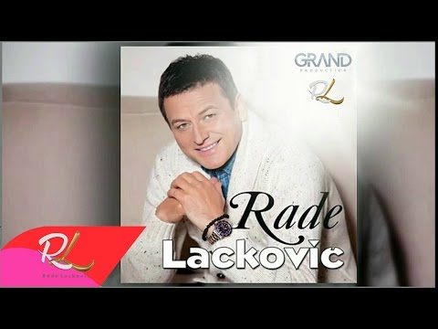 Rade Lackovic - Tatina princeza - Audio 2016