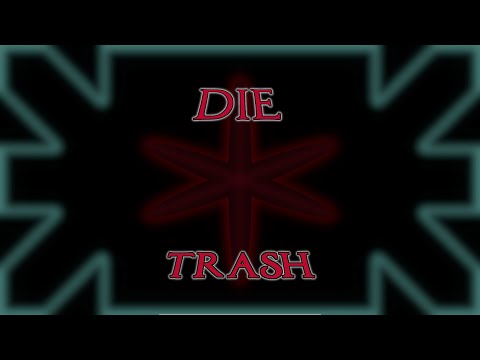 Wilyx - Die (Trash) [Trap/House]