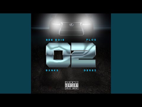 02 (feat. Flos, Bxnks & Derez)
