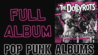 The Dollyrots - Family Vacation: Live in Los Angeles (FULL ALBUM)