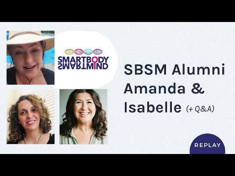 SBSM Alumni Panel - Amanda & Isabelle share their nervous system health journeys. #healingtrauma