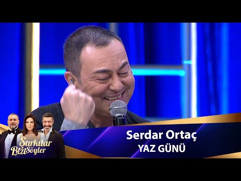 Serdar Ortaç - YAZ GÜNÜ