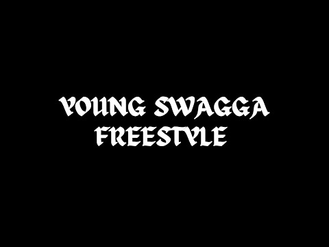 YOUNG SWAGGA FREESTYLE (OFFICIAL LYRIC VIDEO)