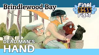 Dead Man’s Hand – Brindlewood Bay – Final Boss Fight Live
