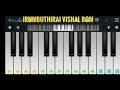 Irumbuthirai Vishal Bgm Notes In Description